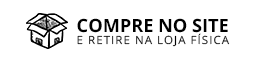 Compre no site e retire na loja!